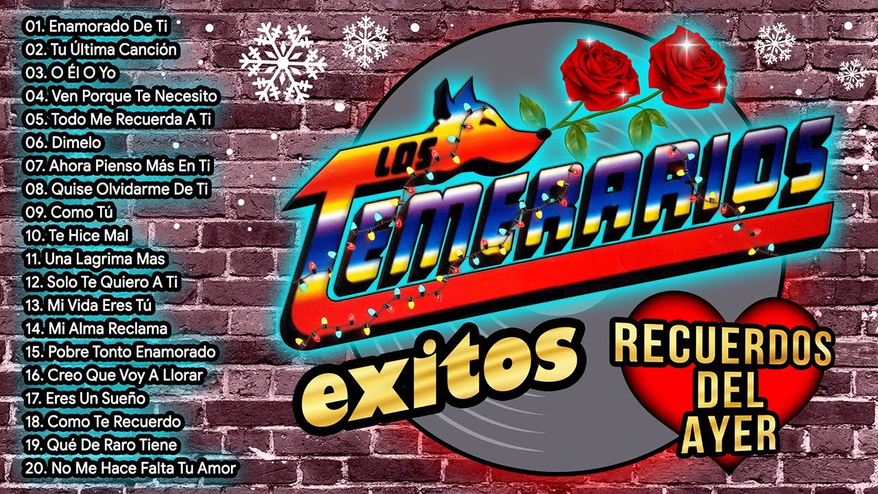 Los Temerarios Viejitas Románticas 🌹 Los Temerarios Mix Románticas Para Enamorarse Más