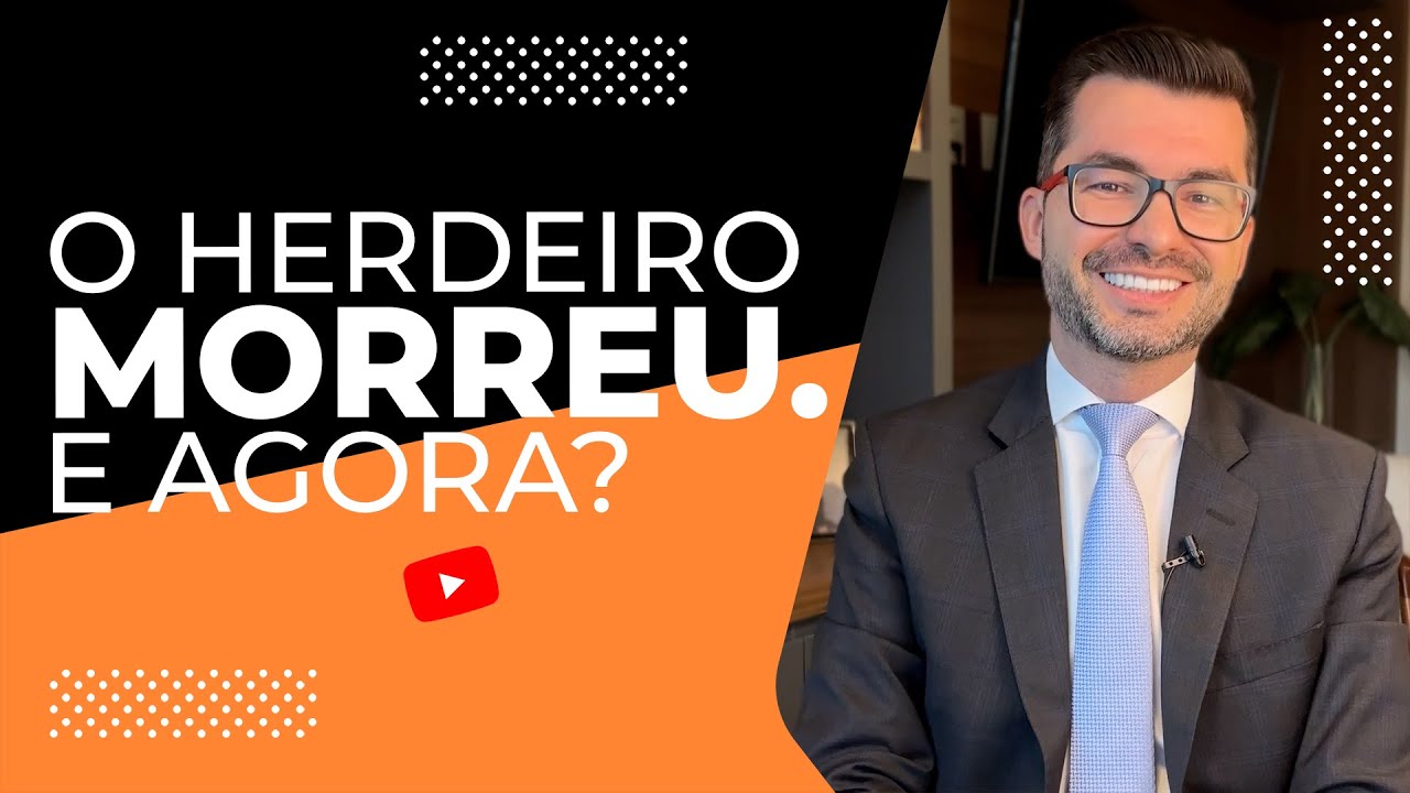 Direito Sucessório: O herdeiro morreu, quem deve receber a herança em seu lugar?