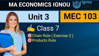 MEC 103 Quantitative Methods|  Unit 3  Class 7 | Chain Rule | Product Rule | MA Economics ignou