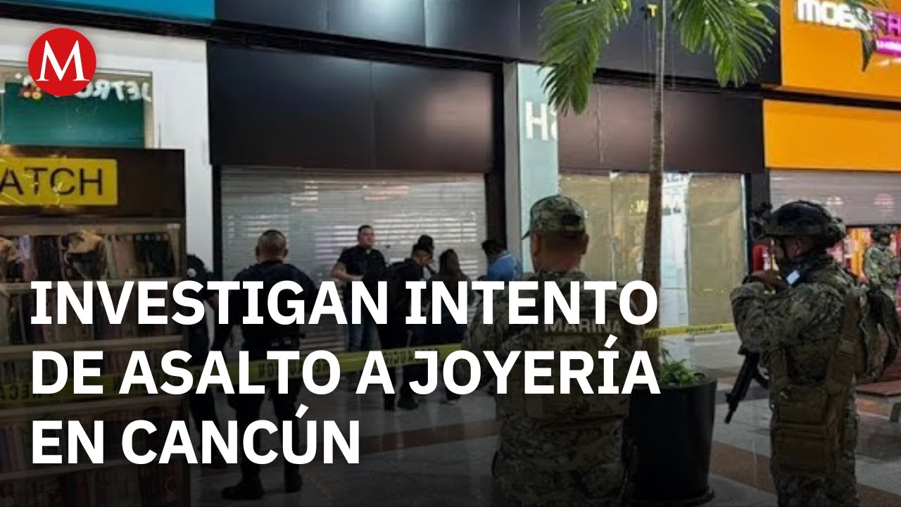 Frustran robo armado en joyería de Plaza Las Américas, Cancún