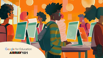 Google for Education: Fostering culturally responsive classrooms through storytelling with ARRAY 101