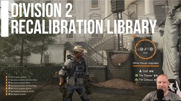 Division 2:  Recalibration Station and Library