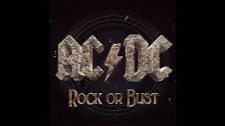 AC/DC - Rock Or Bust (Full Album)