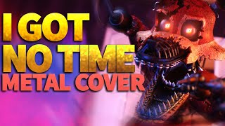 Five Nights at Freddy's 4 - I Got No Time/Metal Ver. [The Living Tombstone] - Cover by Caleb Hyles Resimi