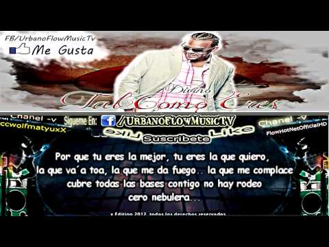 Divino - Tal Como Eres (Con Letra) ★REGGAETON ROMANTICO 2012★ Dale Me Gusta ✔