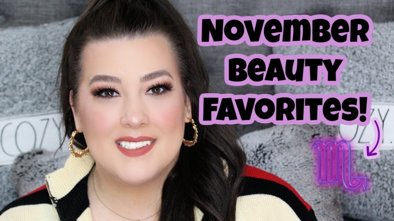 November Beauty Favorites!
