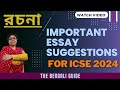 Essential suggestions  tips for essays  icse bengali 2024