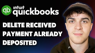 How to Delete a Received Payment Already Deposited in Quickbooks Online (Full 2025 Guide)