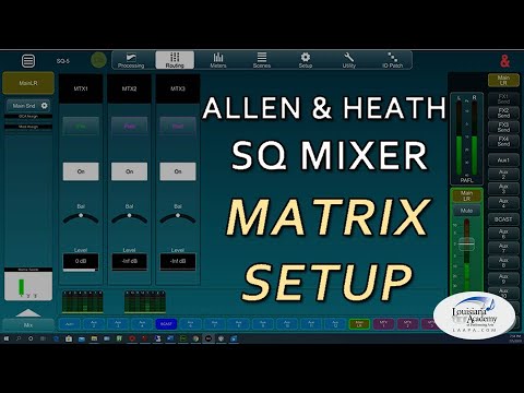 Allen & Heath SQ5 Matrix Setup and Configuration