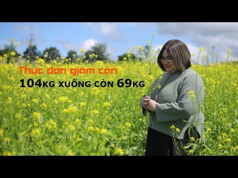 Thực đơn giảm cân thần kỳ của cô gái từ 104kg xuống còn 69kg