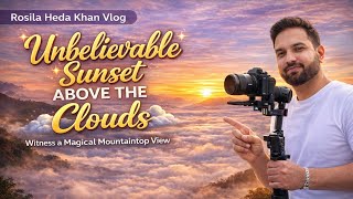 Heaven Above The Clouds Magical Sunset Vlog