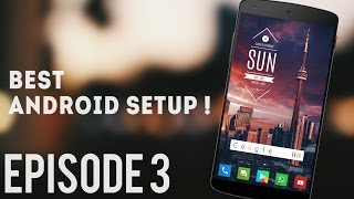 Customize Your Android - Best Android Setup #3