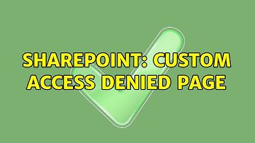 Sharepoint: Custom Access Denied Page