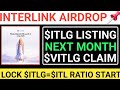 📌INTERLINK AIRDROP🤯$ITLG LISTING NEXT MONTH🤯NEW UPDATE●$VITLG CLAIM START●MAINNET LAUNCH
