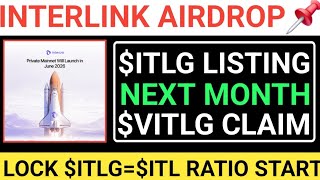 📌INTERLINK AIRDROP🤯$ITLG LISTING NEXT MONTH🤯NEW UPDATE●$VITLG CLAIM START●MAINNET LAUNCH