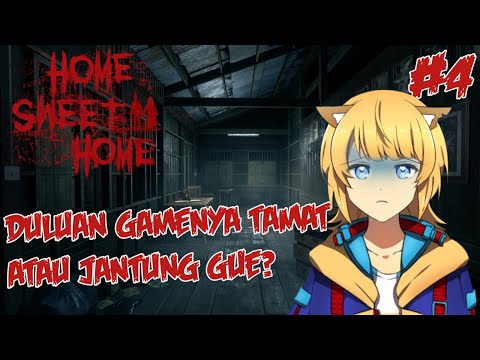 Yang jantungnya kuat ayo merapat | Home Sweet Home- LIVE GAMING #4