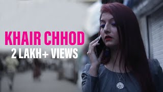 Khair Chhod | Vankim | VeeGi On The Track | Nikhil Thakur |Latest Hindi Rap 2019