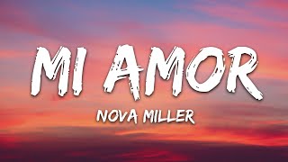 Nova Miller - Mi Amor (Lyrics) chords