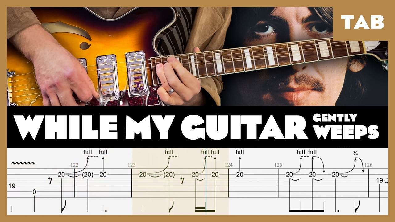 The Beatles f. Eric Clapton - While My Guitar Gently Weeps - Guitar Tab | Lesson | Cover | Tutorial