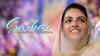 Sarkar Sambhali Rakhna -- Musical Video | Sant Nirankari Mission | Universal Brotherhood Resimi
