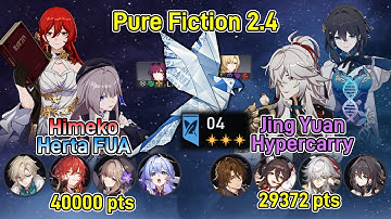 E4S0 Himeko/Herta & E0S1 Jing Yuan Hypercarry - Pure Fiction Stage 4 | Honkai Star Rail 2.4