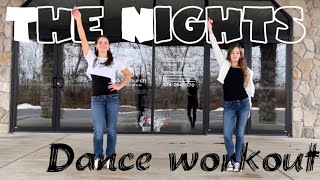 Avicii - The Nights Dance Workout