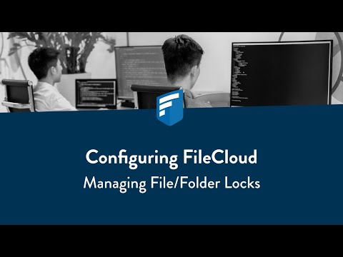 Configuring FileCloud: Managing File/Folder Locks