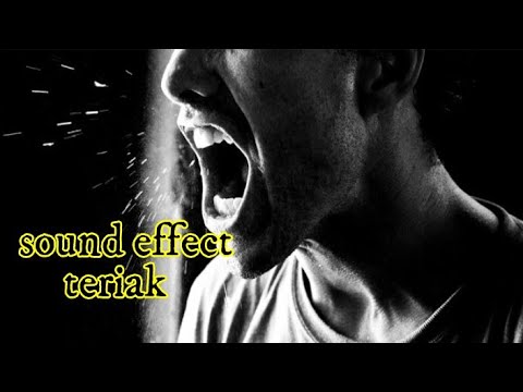 Teriak SUARA ORANG TERIAK l sound effect teriak - YouTube