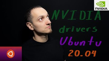 How to install NVIDIA drivers on Ubuntu 20.04?