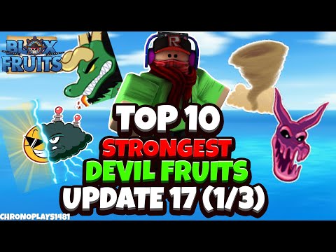 Top 10 Strongest Devil Fruits [Update 17] - Blox Fruits [Roblox]