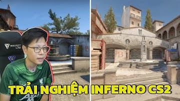 Trải Nghiệm Map Inferno Mới ở Counter-Strike 2