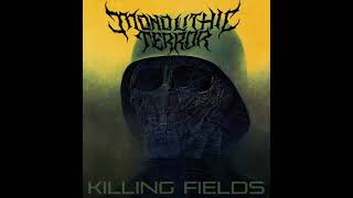 Monolithic Terror - Killing Fields