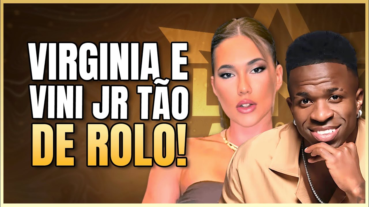 VIRGÍNIA E VINI JR. SAEM PARA JANTAR ROMÂNTICO EM MADRID | LINK PODCAST
