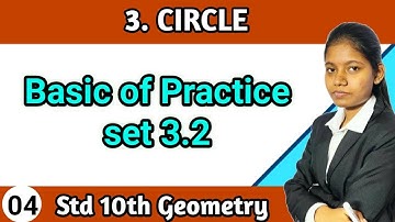 Basic of practice set 3.2 geometry 10th standard chapter 3 circle lecture 4 maharashtra board