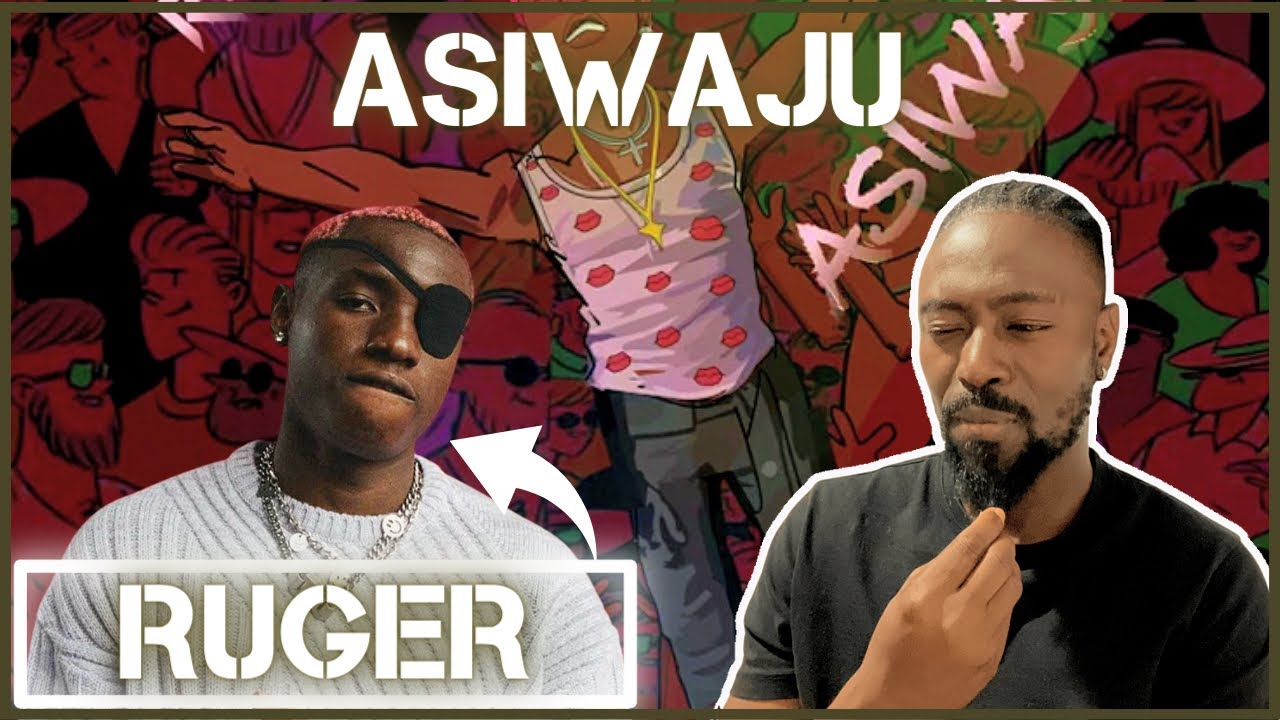 Ruger - Asiwaju | Reaction