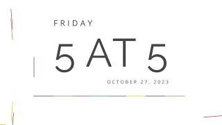 Friday 5 at 5: October 27, 2023