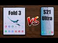 Galaxy Z Fold 3 vs Galaxy S21 Ultra - No One Is Telling You The Truth, So I Have To