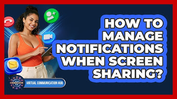 How To Manage Notifications When Screen Sharing?