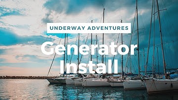 Next Gen Generator Install | Sailboat Repair Tutorial