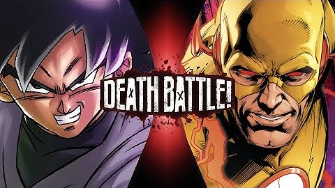 Goku Black VS Reverse-Flash (A Flash of Darkness Ver.)