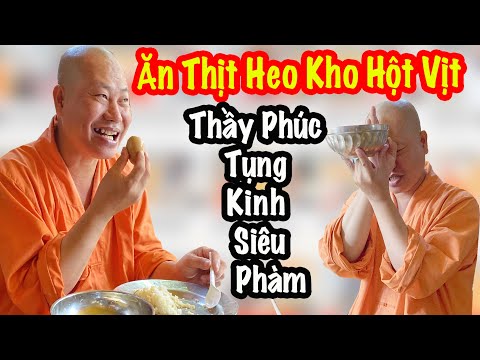 Video Thầy Thích Tâm Phúc Đọc Kinh Kỳ Lạ Khi Ăn Cơm Thịt Heo... - youtube