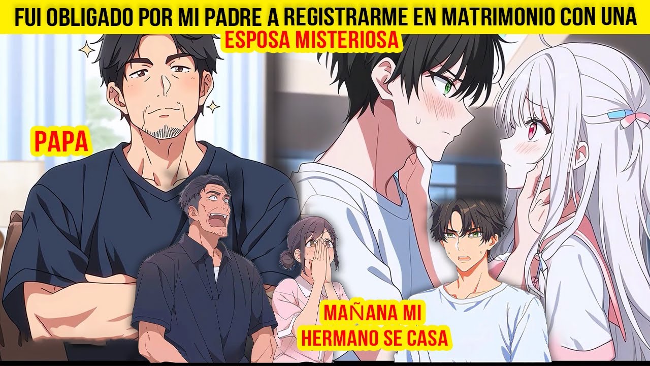 Fui OBLIGADO Por Mi Padre A REGISTRARME En Matrimonio Con Una ESPOSA MISTERIOSA | Aventura Cómic