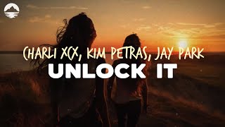 Charli XCX - Unlock It (feat. Kim Petras &amp; Jay Park) | Lyrics