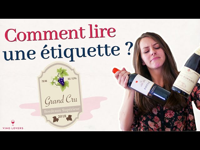 Choisir son vin: comment lire l'étiquette d'une bouteille ? 