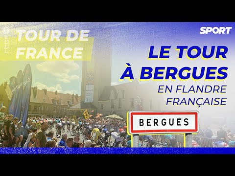 Le Tour à Bergues en… Flandre française