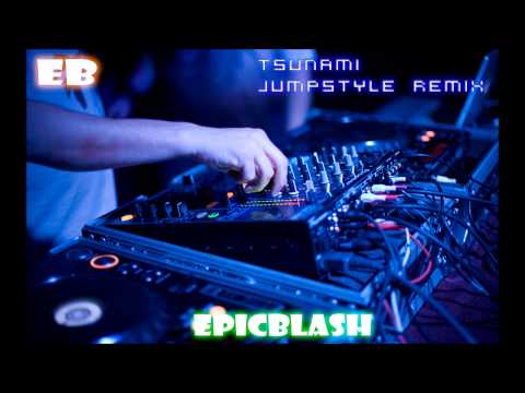 Tsunami Jumpstyle Remix   EpicBlash
