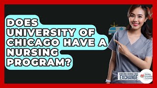 Does University Of Chicago Have A Nursing Program? - Nursing Knowledge Exchange