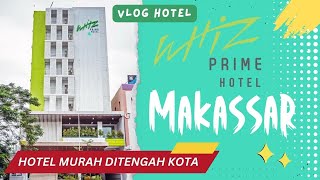 WHIZ PRIME HOTEL SUDIRMAN MAKASSAR - VLOG HOTEL 33