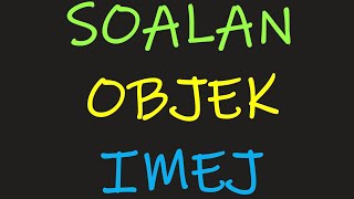 Matematik Tambahan Tingkatan 4 Bab 1 Fungsi: Soalan Objek dan Imej