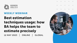 Best estimation techniques for BA's Estimation Forms Best Practices You Need Know